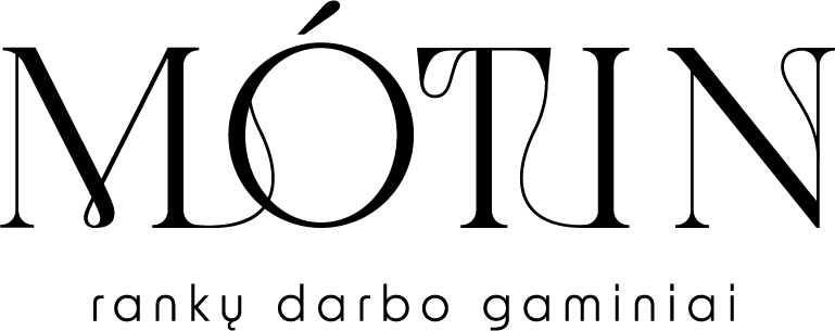 MÓTIN – rankų darbo gaminiai